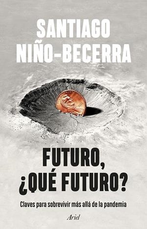 FUTURO, ¿QUÉ FUTURO? | 9788434435162 | NIÑO-BECERRA, SANTIAGO | Cooperativa Cultural Rocaguinarda