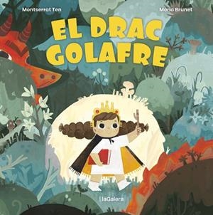 DRAC GOLAFRE, EL | 9788424672782 | TEN, MONTSE | Cooperativa Cultural Rocaguinarda
