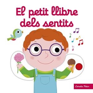 PETIT LLIBRE DELS SENTITS, EL | 9788491379195 | CHOUX, NATHALIE | Cooperativa Cultural Rocaguinarda