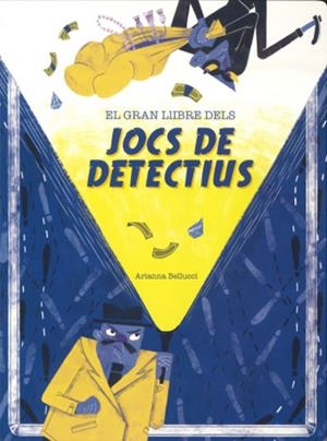 GRAN LLIBRE DELS JOCS DE DETECTIUS, EL | 9788468272535 | BELLUCCI, ARIANNA | Cooperativa Cultural Rocaguinarda