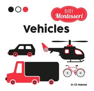 BABY MONTESSORI. VEHICLES | 9788468267470 | PIRODDI, CHIARA | Cooperativa Cultural Rocaguinarda