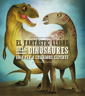FANTASTIC LLIBRE DELS DINOSAURES, EL | 9788468272405 | Cooperativa Cultural Rocaguinarda