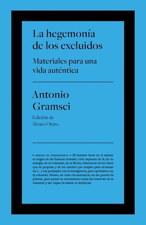 HEGEMONÍA DE LOS EXCLUIDOS, LA | 9788418546778 | GRAMSCI, ANTONIO | Cooperativa Cultural Rocaguinarda
