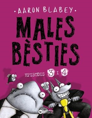MALES BÈSTIES. EPISODIS 3 I 4 | 9788448953935 | BLABEY, AARON | Cooperativa Cultural Rocaguinarda
