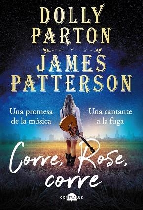 CORRE, ROSE, CORRE | 9788418945205 | PARTON, DOLLY/PATTERSON, JAMES | Cooperativa Cultural Rocaguinarda