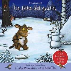 FILLA DEL GRÚFAL, LA. MINICONTE | 9788413491134 | DONALDSON, JULIA | Cooperativa Cultural Rocaguinarda