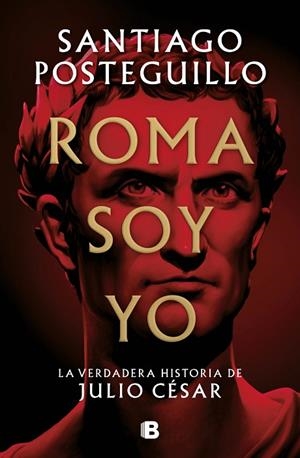 ROMA SOY YO | 9788466671781 | POSTEGUILLO, SANTIAGO | Cooperativa Cultural Rocaguinarda