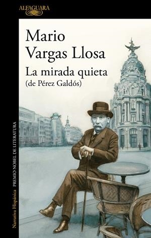 MIRADA QUIETA, LA | 9788420462554 | VARGAS LLOSA, MARIO | Cooperativa Cultural Rocaguinarda