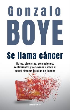 SE LLAMA CÁNCER | 9788418870361 | BOYE, GONZALO | Cooperativa Cultural Rocaguinarda