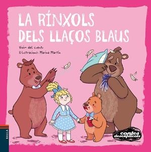 RÍNXOLS DELS LLAÇOS BLAUS, LA | 9788447946877 | VIVIM DEL CUENTU | Cooperativa Cultural Rocaguinarda