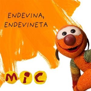 MIC. ENDEVINA, ENDEVINETA 1 | 9788424672560 | GIMÓ, LAIA/MESEGUER, MAICA/TRIAS, MANEL | Cooperativa Cultural Rocaguinarda