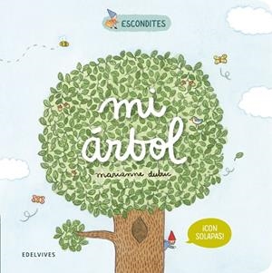 MI ÁRBOL | 9788414037157 | DUBUC, MARIANNE | Cooperativa Cultural Rocaguinarda