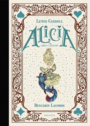 ALICIA. LIBRO CARRUSEL | 9788414036747 | CARROLL, LEWIS | Cooperativa Cultural Rocaguinarda