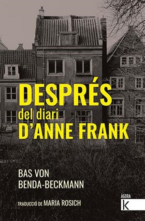 DESPRÉS DEL DIARI D'ANNE FRANK | 9788418558368 | VON BENDA-BECKMANN, BAS | Cooperativa Cultural Rocaguinarda