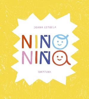 NIÑO, NIÑA | 9788418821240 | ESTRELA, JOANA | Cooperativa Cultural Rocaguinarda