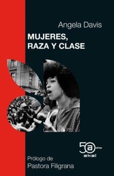 MUJERES, RAZA Y CLASE | 9788446051916 | ANGELA Y. DAVIS | Cooperativa Cultural Rocaguinarda
