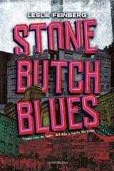 STONE BUTCH BLUES | 9788409296163 | FEINBERG, LESLIE | Cooperativa Cultural Rocaguinarda