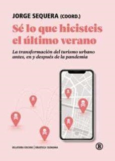 SÉ LO QUE HICISTEIS EL ULTIMO VERANO | 9788418684630 | SEQUERA, JORGE | Cooperativa Cultural Rocaguinarda