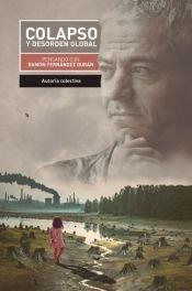 COLAPSO Y DESORDEN GLOBAL | 9788412341157 | FERNÁNDEZ DURÁN, RAMÓN | Cooperativa Cultural Rocaguinarda