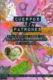 CUERPOS SIN PATRONES | 9789873861055 | CONTRERA, LAURA / CUELLO, NICOLÁS | Cooperativa Cultural Rocaguinarda