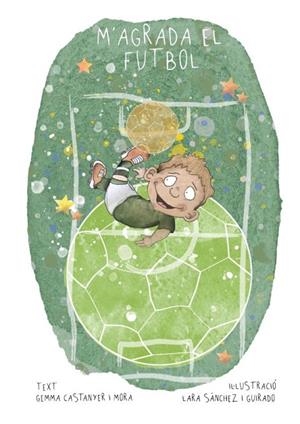 M'AGRADA EL FUTBOL! | 9788412500868 | CASTANYER I MORA, GEMMA | Cooperativa Cultural Rocaguinarda