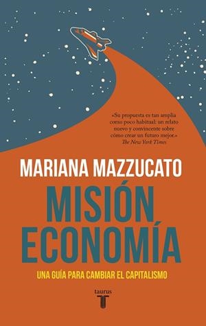 MISIÓN ECONOMÍA | 9788430623822 | MAZZUCATO, MARIANA | Cooperativa Cultural Rocaguinarda