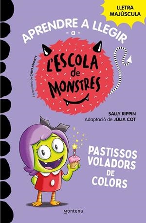 APRENDRE A LLEGIR A L'ESCOLA DE MONSTRES 5 - PASTISSOS VOLADORS DE COLORS | 9788419085375 | RIPPIN, SALLY/COT, JÚLIA | Cooperativa Cultural Rocaguinarda