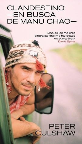 CLANDESTINO. EN BUSCA DE MANU CHAO | 9788418404146 | CULSHAW, PETER | Cooperativa Cultural Rocaguinarda