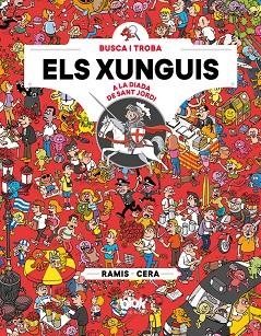 XUNGUIS A SANT JORDI, ELS | 9788416712892 | CERA, JOAQUIN/RAMIS, J.C. | Cooperativa Cultural Rocaguinarda