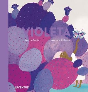 VIOLETA | 9788426147653 | ARDITE OVEJERO, MARTA | Cooperativa Cultural Rocaguinarda