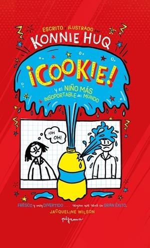 COOKIE… ¡Y EL NIÑO MÁS INSOPORTABLE DEL MUNDO! | 9788419135018 | HUQ, KONNIE | Cooperativa Cultural Rocaguinarda