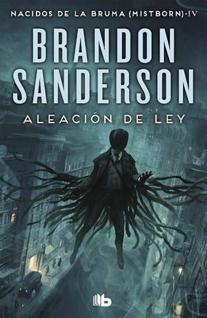 ALEACIÓN DE LEY (NACIDOS DE LA BRUMA [MISTBORN] 4) | 9788413140230 | SANDERSON, BRANDON | Cooperativa Cultural Rocaguinarda