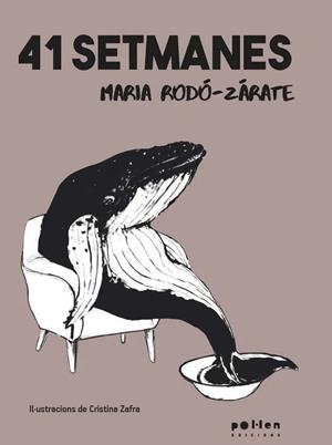 41 SETMANES | 9788418580437 | RODÓ-ZÁRATE, MARIA | Cooperativa Cultural Rocaguinarda