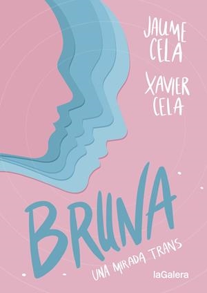 BRUNA (CAST) | 9788424670504 | CELA, JAUME/CELA, XAVIER | Cooperativa Cultural Rocaguinarda