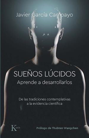 SUEÑOS LÚCIDOS | 9788499889832 | GARCÍA CAMPAYO, JAVIER | Cooperativa Cultural Rocaguinarda