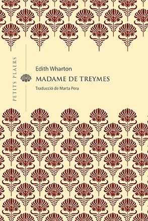 MADAME DE TREYMES | 9788418908514 | WHARTON, EDITH | Cooperativa Cultural Rocaguinarda