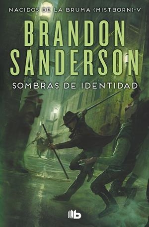 SOMBRAS DE IDENTIDAD (NACIDOS DE LA BRUMA [MISTBORN] 5) | 9788490708293 | SANDERSON, BRANDON | Cooperativa Cultural Rocaguinarda