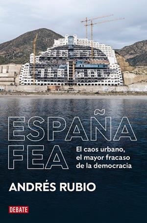 ESPAÑA FEA | 9788418619236 | RUBIO, ANDRÉS | Cooperativa Cultural Rocaguinarda