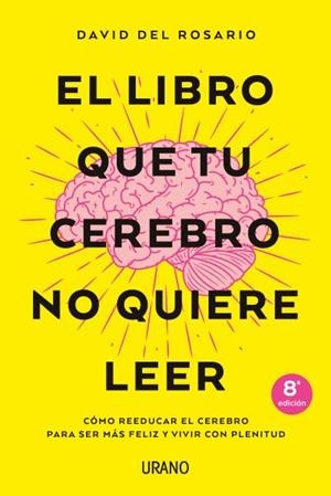LIBRO QUE TU CEREBRO NO QUIERE LEER, EL | 9788416720620 | DEL ROSARIO, DAVID | Cooperativa Cultural Rocaguinarda