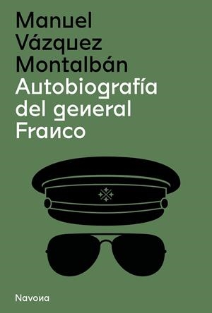 AUTOBIOGRAFÍA DEL GENERAL FRANCO | 9788419179210 | VÁZQUEZ MONTALBÁN, MANUEL | Cooperativa Cultural Rocaguinarda