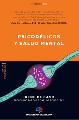 PSICODÉLICOS Y SALUD MENTAL | 9788418943218 | DE CASO, IRENE | Cooperativa Cultural Rocaguinarda