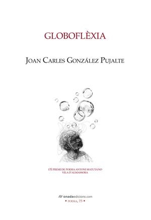 GLOBOFLÈXIA | 9788418634673 | GONZÁLEZ PUJALTE, JOAN CARLES | Cooperativa Cultural Rocaguinarda