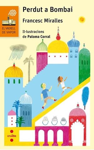 PERDUT A BOMBAI | 9788466143981 | MIRALLES, FRANCESC | Cooperativa Cultural Rocaguinarda