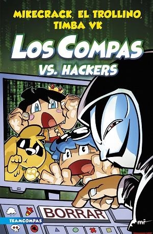 COMPAS 7. LOS COMPAS VS. HACKERS | 9788427050006 | MIKECRACK, EL TROLLINO Y TIMBA VK | Cooperativa Cultural Rocaguinarda
