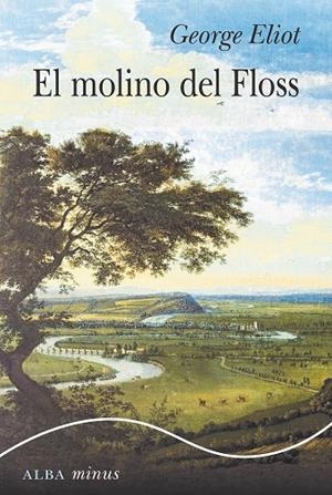 MOLINO DEL FLOSS, EL | 9788490656006 | ELIOT, GEORGE | Cooperativa Cultural Rocaguinarda