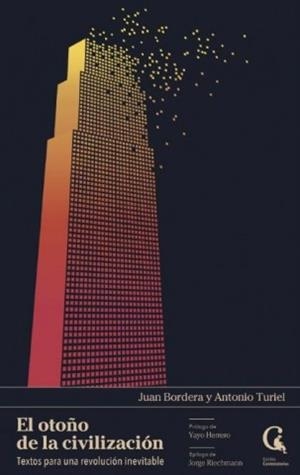 OTOÑO DE LA CIVILIZACIÓN, EL | 9788409381265 | BORDERA, JUAN/TURIEL, ANTONIO | Cooperativa Cultural Rocaguinarda