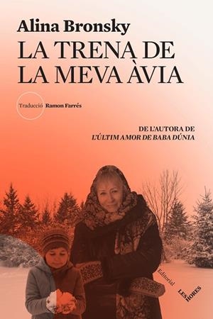TRENA DE LA MEVA ÀVIA, LA | 9788412398144 | BRONSKY, ALINA | Cooperativa Cultural Rocaguinarda