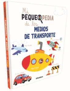 MI PEQUEPEDIA DE LOS MEDIOS DE TRANSPORTE | 9781773882925 | AA.VV. | Cooperativa Cultural Rocaguinarda