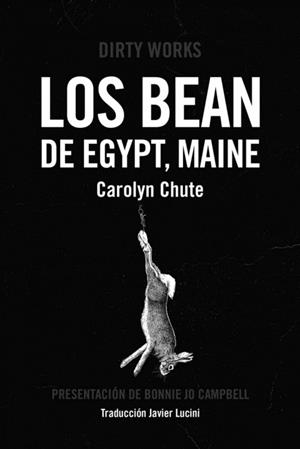 BEAN DE EGYPT, MAINE, LOS  | 9788419288288 | CHUTE, CAROLYN | Cooperativa Cultural Rocaguinarda