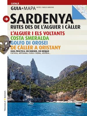 SARDENYA, RUTES DES DE L'ALGUER I CÀLLER | 9788484785279 | PLANAS I ESTEVE, MARC/GARCIA, ISABEL | Cooperativa Cultural Rocaguinarda